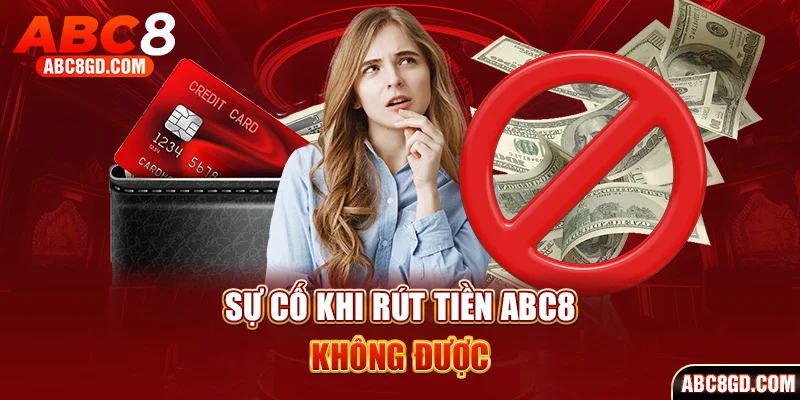 Điểm qua một số thắc mắc hay gặp khi rút tiền ABC8