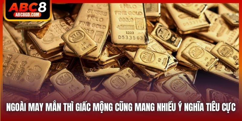 Ngoài may mắn thì giấc mộng cũng mang nhiều ý nghĩa tiêu cực